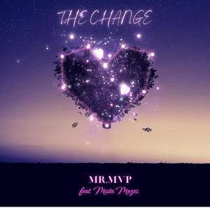 The Change (feat. Mista Mozes)