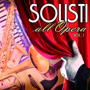 Solisti all'Opera, Vol. 1