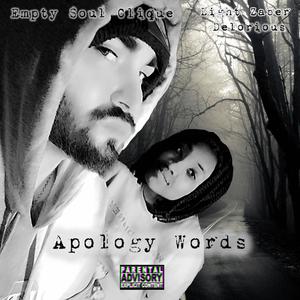 Apology Words (feat. Delorious) [Explicit]