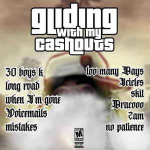 Gliding With My Cashouts (Explicit)