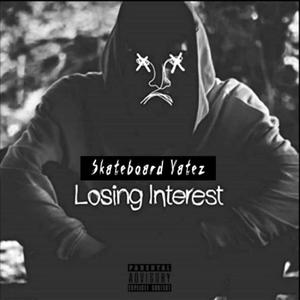 Losing Interest (Explicit)