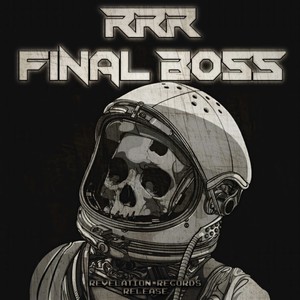 RRR Vol.1: Final Boss