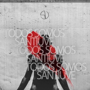 Todos Somos Santiuve (Deluxe Edition)