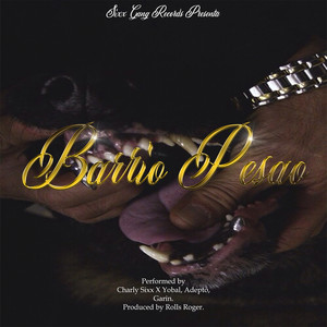 Barrio Pesao' (Explicit)