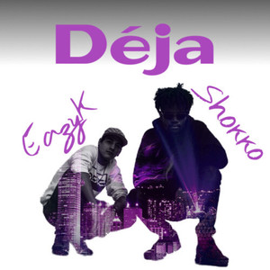 Déja (Explicit)