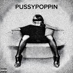 ***** Poppin (Explicit)