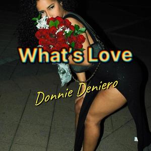 What's Love (Explicit)