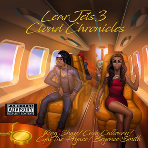 LearJets 3 (Cloud Chronicles) [Explicit]