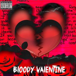 Bloody Valentine (Explicit)