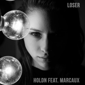 Loser (feat. Marcaux)