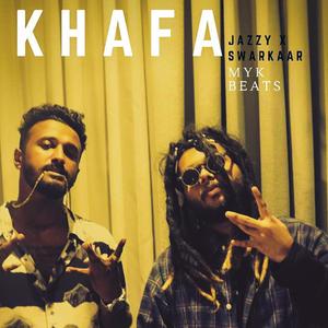 KHAFA(feat. Swarkaar)