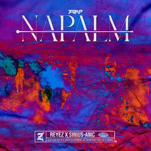Napalm (feat. Reyez & Sirius-AMC) (Explicit)