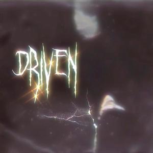 Driven