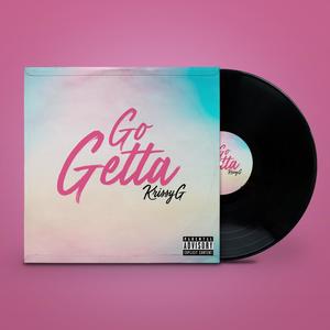 Go Getta (Explicit)