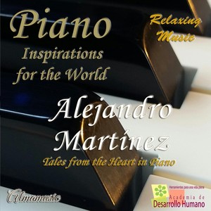 Piano Inspirations for the World (Relaxing Music)