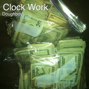 Clock Work (Explicit)