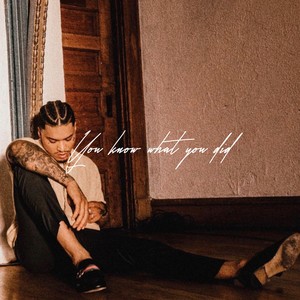 You know what you did