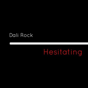 Hesitating