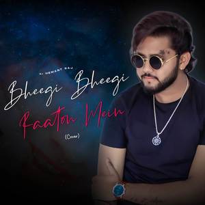 Bheegi Bheegi Raaton Mein (COVER版)