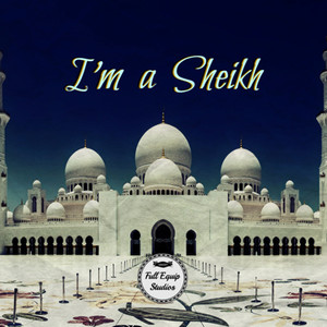 I'm a Sheikh