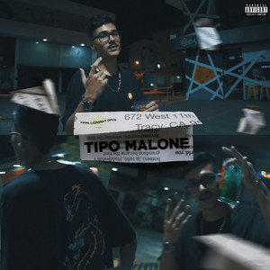 Tipo Malone (Explicit)