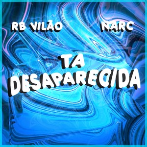 Tá Desaparecida (Explicit)