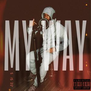 My Way (Explicit)