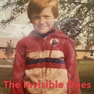 The Invisible Ones (Explicit)