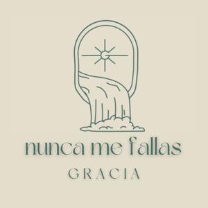 Nunca Me Fallas (feat. Abraham Cota & Maricela Urias)