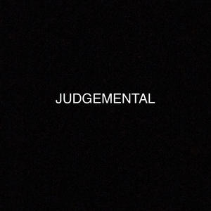 Judgemental (feat. Josiah Daniel) (Explicit)
