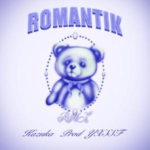 Romantik REMIX (feat. YXSSF & Salty3r)