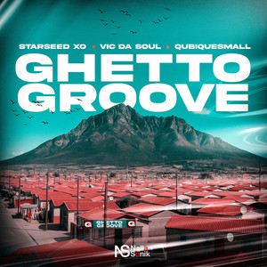 Ghetto Groove (Explicit)
