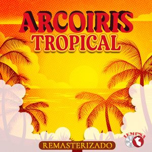 Arco Iris Tropical