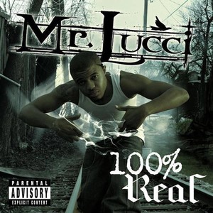100% Real(feat. Nick Nitti) (Explicit)