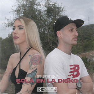 Sola En La Disko (Explicit)