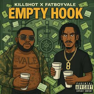 Empty Hook (feat. Killshot) (Explicit)