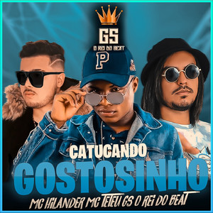 Catucando Gostosinho(feat. MC Teteu) (Remix Brega Funk)