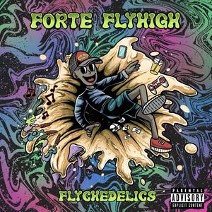 FLYCHEDELICS (Explicit)