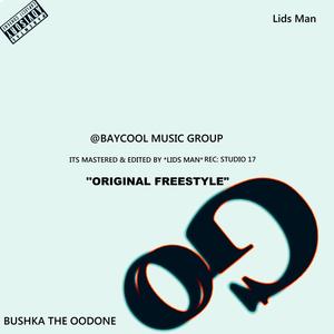 Go Freestyle (feat. Bushka T.O) [Explicit]