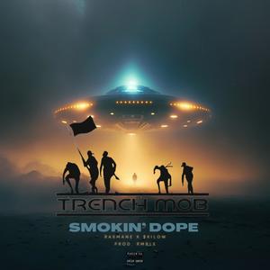 Smokin' Dope (feat. $kiLow) (Explicit)