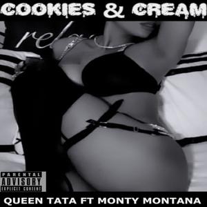 Cookies & Cream(feat. Monty Montana) (Explicit)