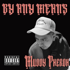 By Any Means (Explicit)