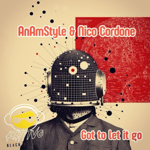 Got to let it go (Original Mix)