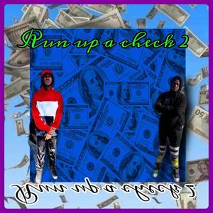 Rup Up A Check 2 (Explicit)