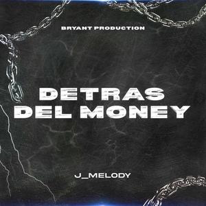 Detras del Money (Explicit)