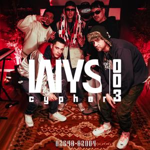 WYS Cypher 003 (feat. lo rial paris, Lyrical Classics, Ezdo Marchito, Tranze Hermetik, Crooz & S JIMENEZ) (Explicit)