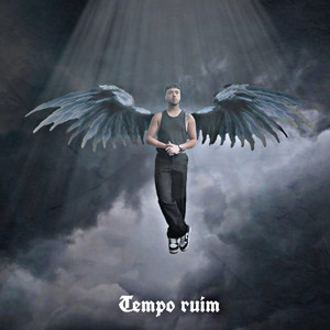 Tempo Ruim (Explicit)