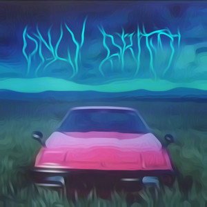 ONLY DRIFT (Explicit)