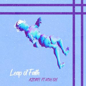 Leap of Faith (feat. KOH GYI)