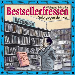 Bestsellerfressen - Solo gegen den Rest